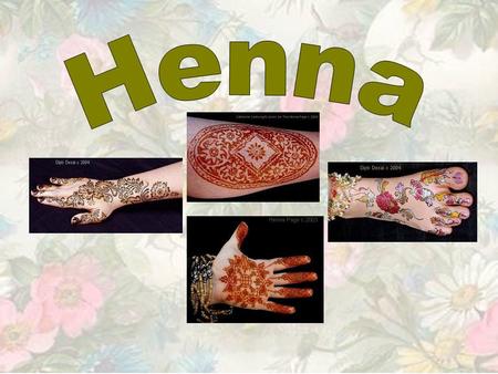 Henna.