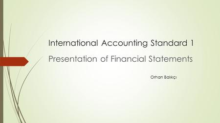 International Accounting Standard 1