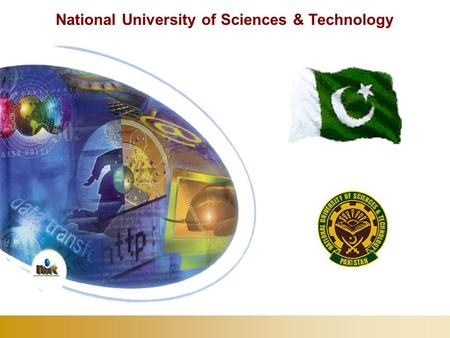 National University of Sciences & Technology. Developed and Developing Countries Little Known Facts About Pakistan Govt initiatives in Bridging Digital.