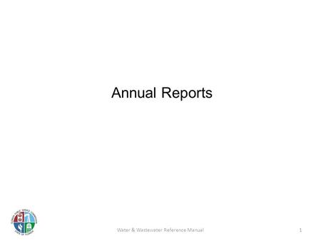 Annual Reports Water & Wastewater Reference Manual1.