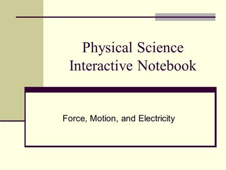 Physical Science Interactive Notebook