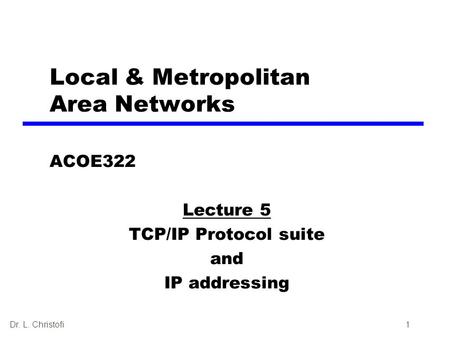 Local & Metropolitan Area Networks