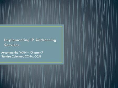 Implementing IP Addressing Services