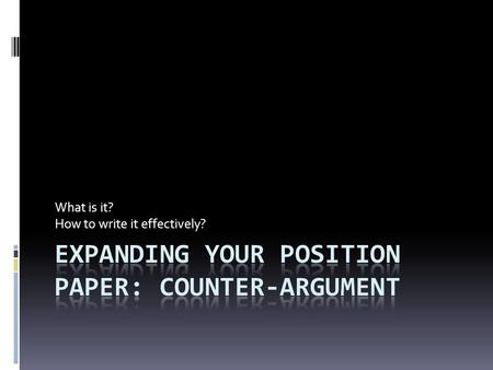 What is it? How to write it effectively?. Considering your Audience  Whom do you want to reach? Who are they?  What does your audience already know—or.