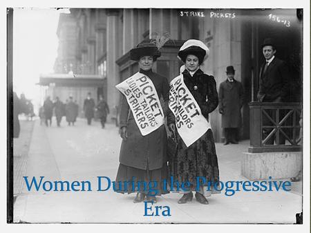 Women During the Progressive Era