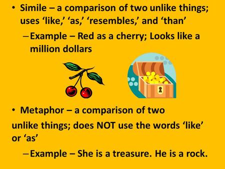 Example – Red as a cherry; Looks like a million dollars