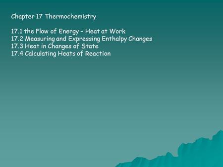 Chapter 17 Thermochemistry