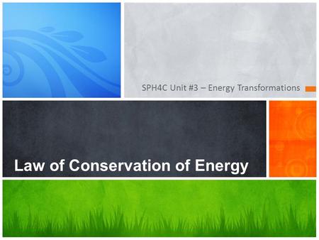 Law of Conservation of Energy