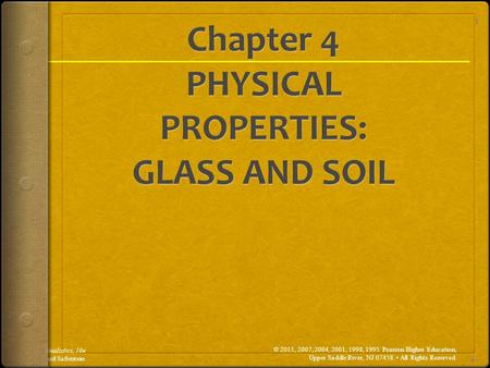 4- Criminalistics, 10e Richard Saferstein © 2011, 2007, 2004, 2001, 1998, 1995 Pearson Higher Education, Upper Saddle River, NJ 07458. All Rights Reserved.