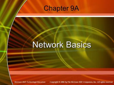 Chapter 9A Network Basics.