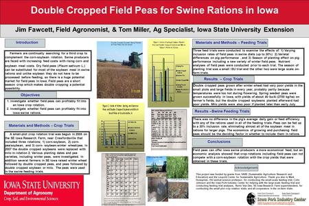 Farmers are continually searching for a third crop to complement the corn-soybean rotation. Swine producers are faced with increasing feed costs with rising.