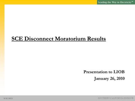 SCE Disconnect Moratorium Results