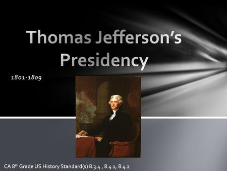 Thomas Jefferson’s Presidency