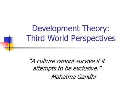 Development Theory: Third World Perspectives