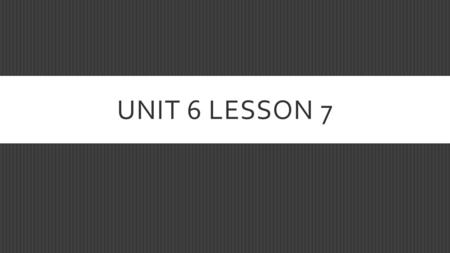 UNIT 6 LESSON 7. THE STUDENT WILL BE ABLE TO DISCUSS…  Structural Loans & Dolloarization.