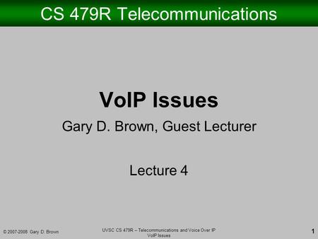 CS 479R Telecommunications