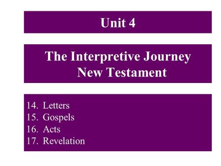 The Interpretive Journey New Testament