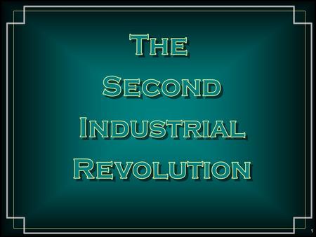 1. 2 3 What was the Second Industrial Revolution?  First IR: 1750-1830 in England  Second IR: 1850-1870s throughout Europe  Rather than textiles &