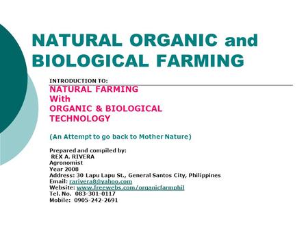 NATURAL ORGANIC and BIOLOGICAL FARMING