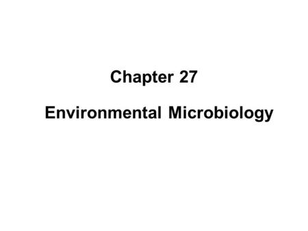 Environmental Microbiology