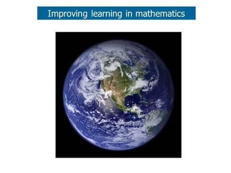 Improving learning in mathematics. Perception, taste & priorities Pearls before breakfast.