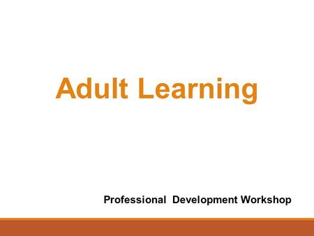 Professional Development Workshop Adult Learning Denton ISD.