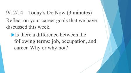 9/12/14 – Today’s Do Now (3 minutes)