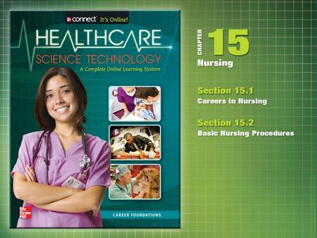 15 Nursing Explain the roles and responsibilities of unlicensed personnel who perform nursing duties, including certified/certificated nursing assistants,