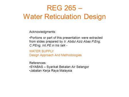 REG 265 – Water Reticulation Design