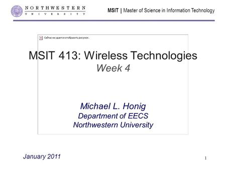 MSIT 413: Wireless Technologies Week 4