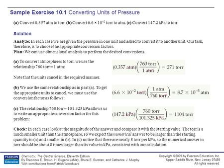 Copyright ©2009 by Pearson Education, Inc. Upper Saddle River, New Jersey 07458 All rights reserved. Chemistry: The Central Science, Eleventh Edition By.