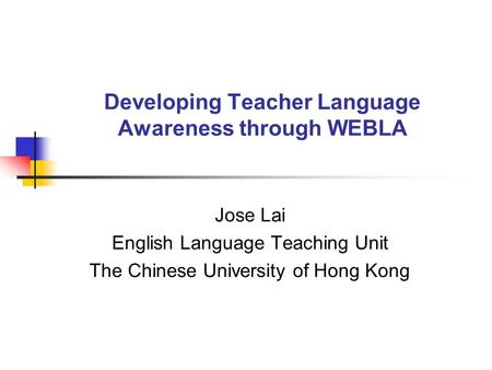 Developing Teacher Language Awareness through WEBLA