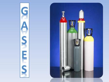 Gases.