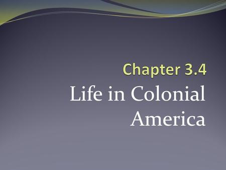 Life in Colonial America. Anne Bradstreet She was the first published poet in America with a book of her poetry published in 1650. One of the first settlers.