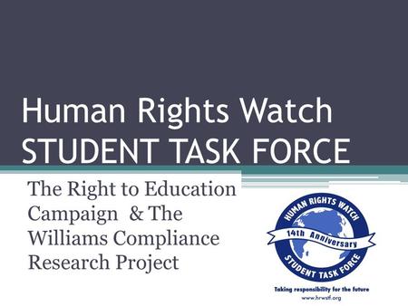 Human Rights Watch STUDENT TASK FORCE