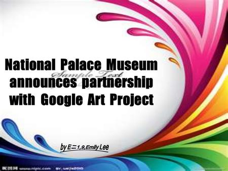 National Palace Museum announces partnership with Google Art Project.