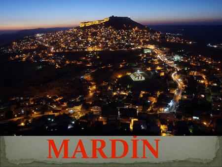 MARDİN.