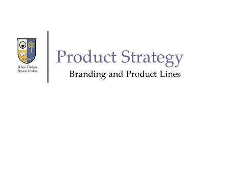 Branding and Product Lines