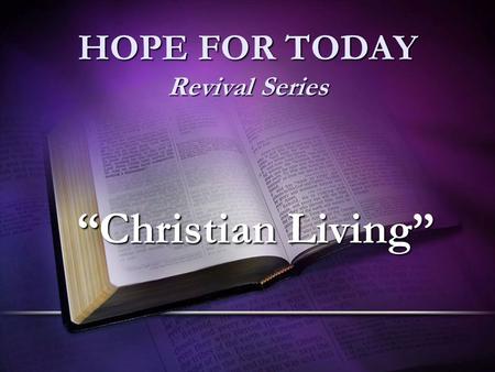 HOPE FOR TODAY Revival Series