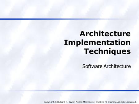 Architecture Implementation Techniques