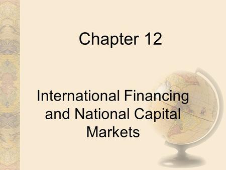 International Financing and National Capital Markets