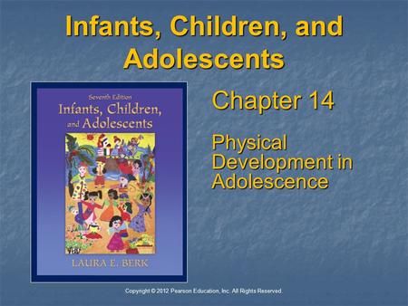 Infants, Children, and Adolescents