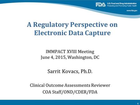 A Regulatory Perspective on Electronic Data Capture