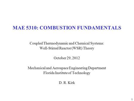 MAE 5310: COMBUSTION FUNDAMENTALS