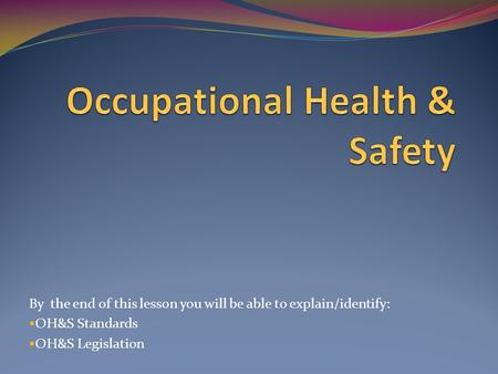 Occupational Health & Safety