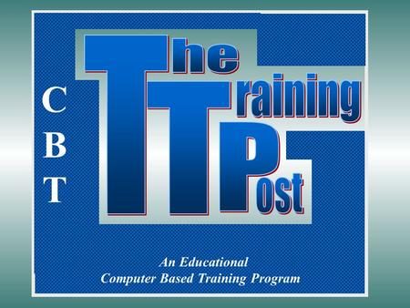 An Educational Computer Based Training Program CBTCBT.