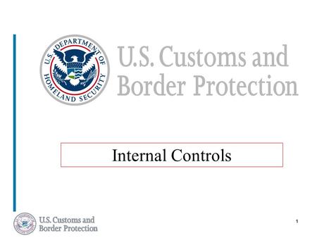 1 Internal Controls. 2 Example Internal Control Manual  Focused Assessment Exhibit 4A   /trade/trade_programs/audits/focused.