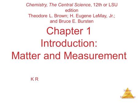 Chapter 1 Introduction: Matter and Measurement