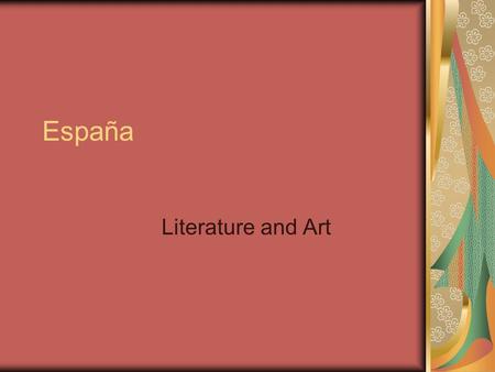 España Literature and Art. Historic Spanish Architecture/Art Prehistoric Art Roman architecture in Spain Coliseums, bridges, theaters, temples among others.