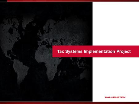 Tax Systems Implementation Project